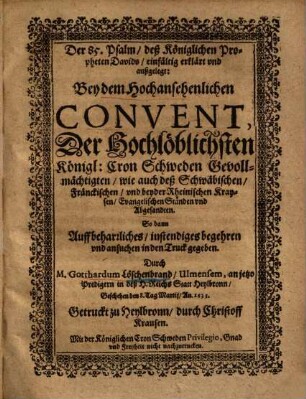 Predigt über Ps. 85 bey dem ... Convent ... zu Heylbronn 8 Mart. 1633