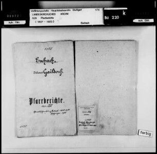 Eschach-Göggingen: Pfarrberichte und Pfarrbeschreibungen