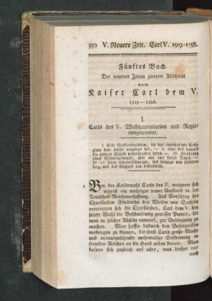 Fünftes Buch. Der neueren Zeiten zweyter Abschnitt vom Kaiser Carl dem V. 1519- 1558