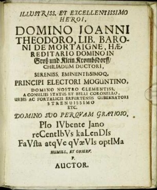 Illustriss. [...] Domino Joanni Theodoro, Lib. Baroni De Mortaigne [...]
