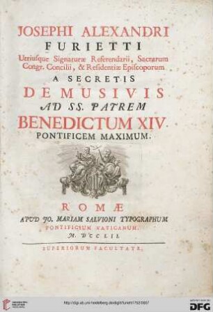 Josephi Alexandri Furietti ... De Musivis Ad SS. Patrem Benedictum XIV. Pontificem Maximum
