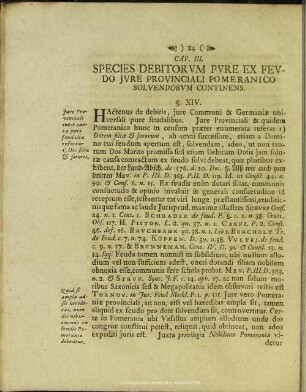 Cap. III. Species Debitorum Pure Ex Feudo Jure Provinciali Pomeranico Soluendorum Continens
