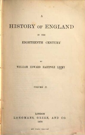 A history of England in the eighteenth century. 2