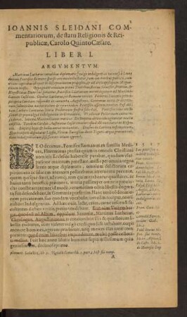 Ioannis Sleidani Commentariorum, de statu Religionis & Reipublicae, Carolo Quinto Caesare. Liber I.