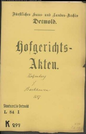 Kotzenberg, Johann Hermanns Witwe Ilsabein von der Lippe gegen Kord Barkhausen - Schuldforderung