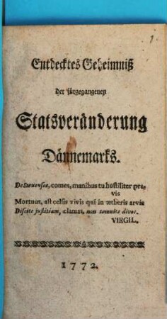 Entdecktes Geheimnis der fürgegangenen Staatsveränderung Dännemarks