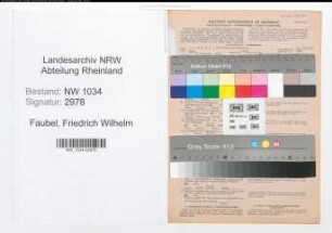 Entnazifizierung Friedrich Wilhelm Faubel , geb. 04.02.1902 (Verw.Sekretaer)