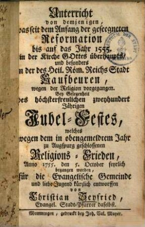 Unterricht von demjenigen, was seit dem Anfang der Reformation ... in Kaufbeuren wegen der Religion vorgegangen