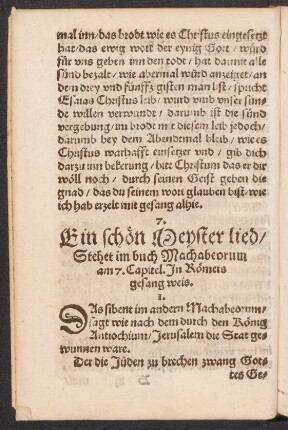 Ein schœn Meyster lied/ || Stehet im buch Machabeorum || am 7. Capitel. Jn Rœmers || gesang weis. ||