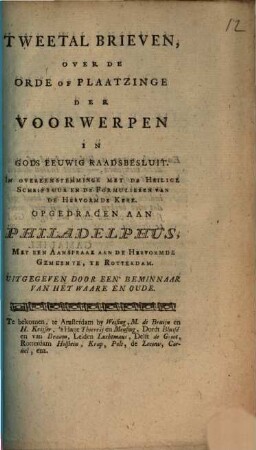 Tweetal brieven, over de Orde of Plaatzinge der voorwerpen in Gods eeuwig raadsbesluit