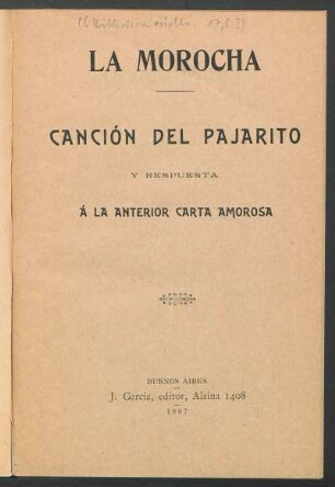 La morocha : canción del pajarito y repuesta á la anterior carta amorosa