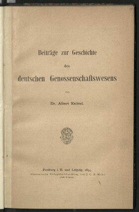 Beiträge zur Geschichte des deutschen Genossenschaftswesens