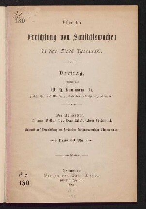 Über die Errichtung von Sanitätswachen in der Stadt Hannover : Vortrag