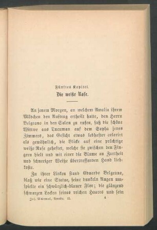 Fünftes Kapitel. - Die weiße Rose.