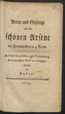 Arien und Gesänge aus der schönen Arsene : ein Feenmärchen in 4 Acten.