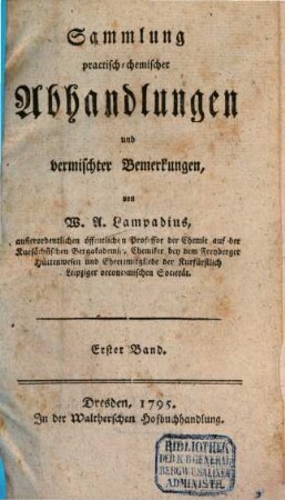 Sammlung practisch-chemischer Abhandlungen und vermischter Bemerkungen. 1