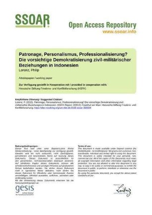 Patronage, Personalismus, Professionalisierung? Die vorsichtige Demokratisierung zivil-militärischer Beziehungen in Indonesien
