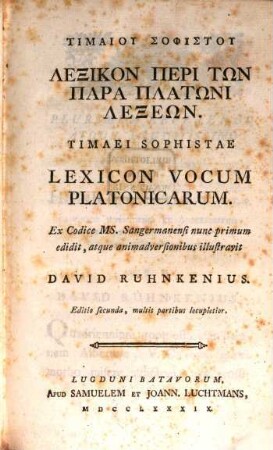 Timaiu Sophistu Lexikon peri tōn para Platōni lexeōn = Timaei Sophistae Lexicon vocum Platonicarum