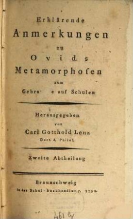 Erklärende Anmerkungen zu Ovids Metamorphosen zum Gebrauche auf Schulen. 2