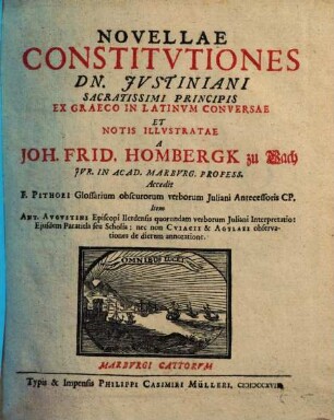 Novellae Constitvtiones Dn. Jvustiniani Sacratissimi Principis, Accedit