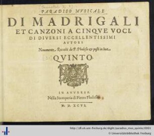 Quinto: Paradiso musicale di madrigali et canzoni a cinque voci di diversi eccellentissimi autori