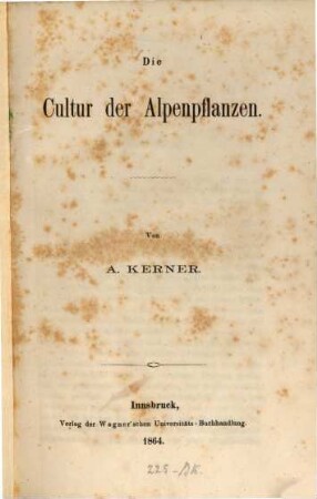 Die Cultur der Alpenpflanzen