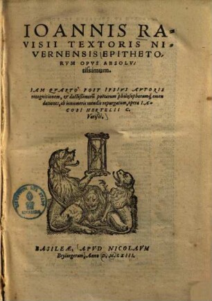 Ioannis Ravisii Textoris nivernensis epithetorum opus absolutissimum