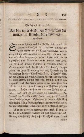 Sechstes Kapitel. Von den unterscheidenden Kennzeichen der mancherley Ursachen der Nerven-Melancholie.