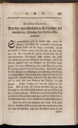 Sechstes Kapitel. Von den unterscheidenden Kennzeichen der mancherley Ursachen der Nerven-Melancholie.