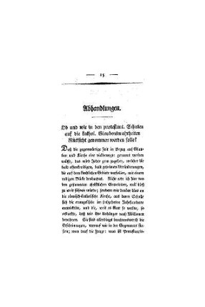 Ob und wie in den protestant. Schulen auf die kathol. Glaubenswahrheiten Rücksicht genommen werden solle? : (Abhandlungen)