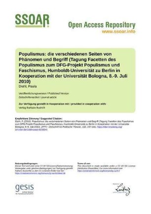 Populismus: die verschiedenen Seiten von Phänomen und Begriff (Tagung Facetten des Populismus zum DFG-Projekt Populismus und Faschismus, Humboldt-Universität zu Berlin in Kooperation mit der Universität Bologna, 8.-9. Juli 2010)