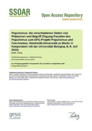 Populismus: die verschiedenen Seiten von Phänomen und Begriff (Tagung Facetten des Populismus zum DFG-Projekt Populismus und Faschismus, Humboldt-Universität zu Berlin in Kooperation mit der Universität Bologna,
8.-9. Juli 2010)