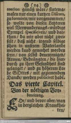 Das vierte Capitel. Von der nöthigen Vorbereitung