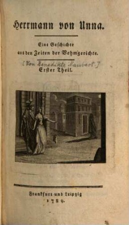Herrmann von Unna : eine Geschichte aus den Zeiten der Vehmgerichte. Th. 1 (1789)
