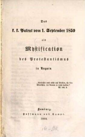 Das k. k. Patent vom 1. September 1859 als Mystification des Protestantismus in Ungarn