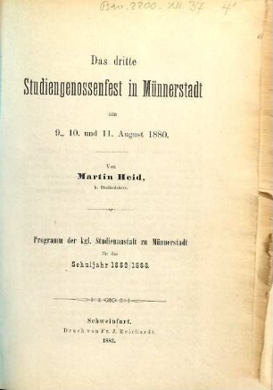 Das dritte Studiengenossenfest in Münnerstadt am 9., 10. und 11. August 1880