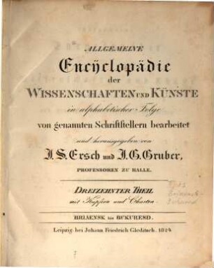 Allgemeine Encyklopädie der Wissenschaften und Künste : in alphabetischer Folge, [1],13. Briänsk - Bukuresd