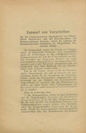 Entwurf von Vorschriften für die kommunistischen Abgeordneten von bürgerlichen Parlamenten und die Zentralkomitees der Kommunistischen Parteien, denen die Leitung der Kommunistischen Fraktionen der bürgerlichen Parlamente obliegt.