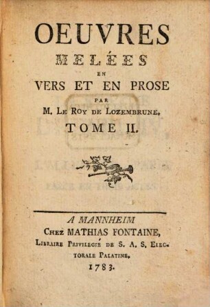 Oeuvres Melées En Vers Et En Prose, 2