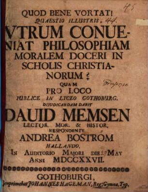 Quaestio illustris, utrum conveniat philosophiam moralem doceri in scholis Christianorum