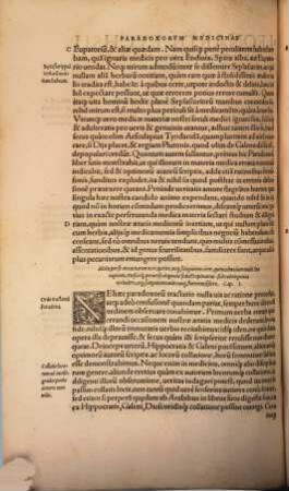 Paradoxorvm Medicinae Libri Tres : In Qvibvs Sanè Mvlta À Nemine Hactenvs Prodita, Arabum aetatis[que] nostrae medicorum errata non tantum indicantur, sed & probatissimorum autorum scriptis, firmissimis[que] rationibus ac argumentis confutantur