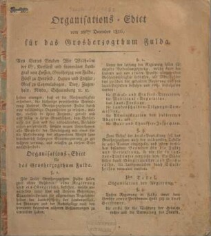 Organisations-Edict vom 28sten December 1816, für das Grosherzogthum Fulda