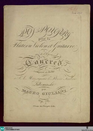 Potpourri pour la flute, ou violon et guitarre : tiré de l'opera Tancred; op. 76
