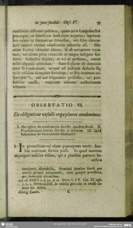 Observatio VI. De obligatione vasalli ergaplures condominos
