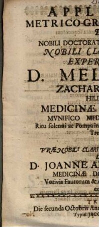 Applausus Metrico-Gratvlatorius [Metrico-Gratulatorius] De Nobili Doctoratus Apollinei Gradu Nobili Clarissimo Et Expertissimo D. Melchiori Zachariae Furst Hildesiensi ...