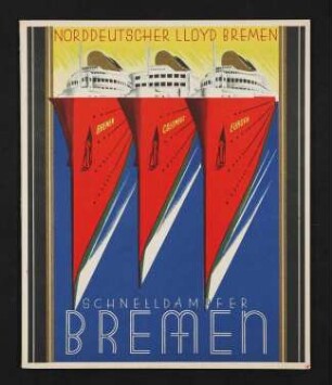Schnelldampfer "Bremen" - Norddeutscher Lloyd Bremen