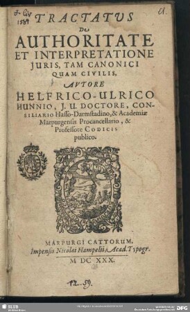 Tractatvs De Authoritate Et Interpretatione Juris, Tam Canonici Quam Civilis