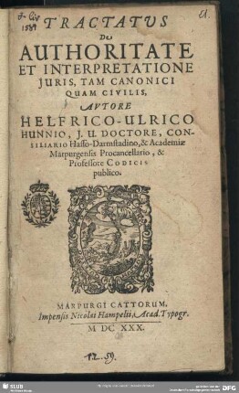 Tractatvs De Authoritate Et Interpretatione Juris, Tam Canonici Quam Civilis