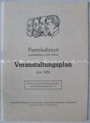 Veranstaltungsplan des SED-Parteikabinetts der Landesleitung Groß-Berlin für Juni 1952