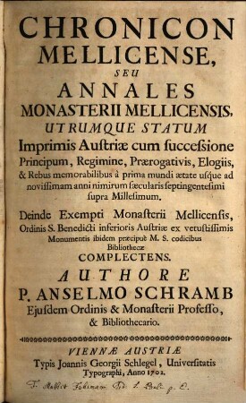 Chronicon Mellicense : seu Annales Monasterii Mellicensis, utrumque statum